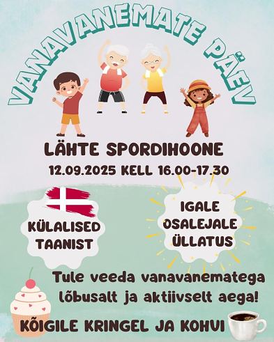 Vanavanemate päev 12.09 kell 16:00 Lähte spordihoones! 880 393 v v vanavanemate paev 12septembril 1600 lahte spordihri29u
